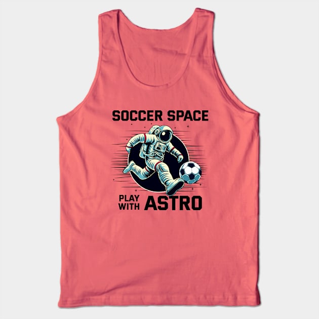 Play with Astro - Soccer Tank Top by mirailecs